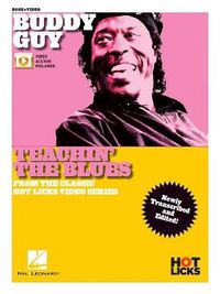 Cover image for Buddy Guy - Teachin' the Blues: From the Classic Hot Licks Video Series Newly Transcribed and Edited!