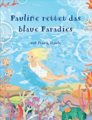 Cover image for Pauline rettet das blaue Paradies