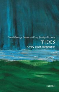 Cover image for Tides: A Very Short Introduction