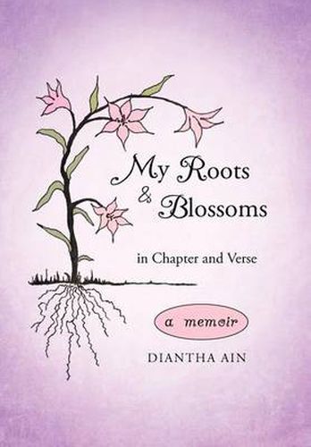 Cover image for My Roots and Blossoms