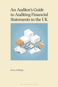 Cover image for An Auditor's Guide to Auditing Financial Statements in the UK