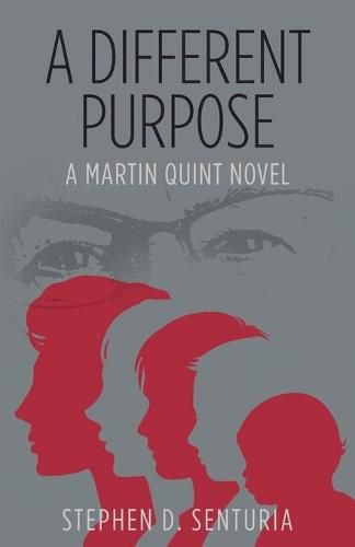 Cover image for A Different Purpose: A Martin Quint Novel