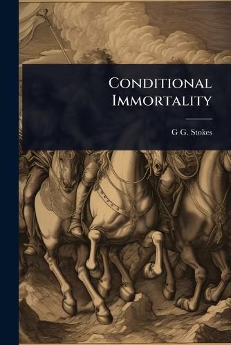Cover image for Conditional Immortality