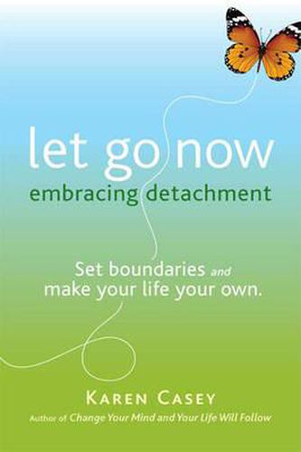 Let Go Now:: Embracing Detachment