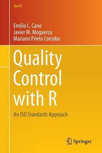 Cover image for Quality Control with R: An ISO Standards Approach