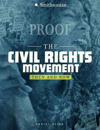 Cover image for Civil Rights Movement: Then and Now