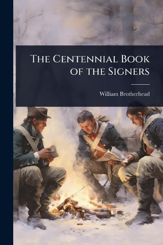 Cover image for The Centennial Book of the Signers