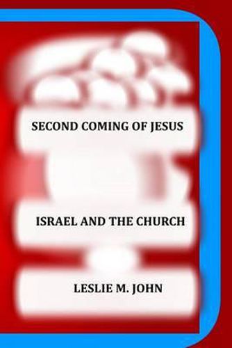 Cover image for Second Coming of Jesus: Israel and the Church