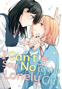 Cover image for I Can't Say No to the Lonely Girl 2