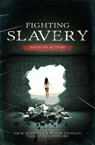 Fighting Slavery - Faith in Action