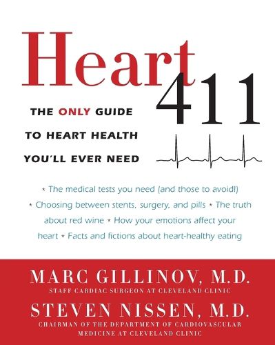 Cover image for Heart 411: The Only Guide to Heart Health You'll Ever Need