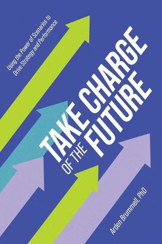 Cover image for Take Charge of the Future