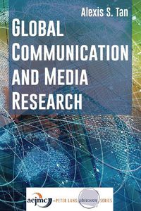 Cover image for Global Communication and Media Research