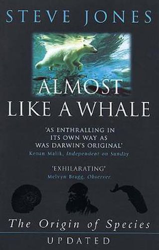 Almost Like a Whale: The 'Origin of Species' Updated