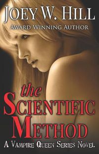 Cover image for The Scientific Method: A Vampire Queen Series Novel