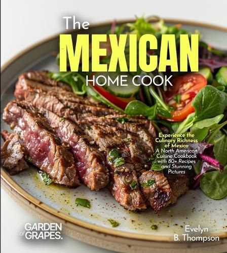 Cover image for The Mexican Home Cook