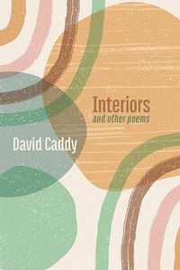 Cover image for Interiors, and other poems