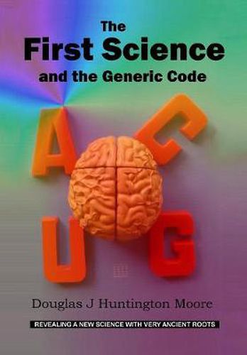 Cover image for The First Science and the Generic Code