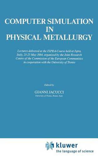 Cover image for Computer Simulation in Physical Metallurgy