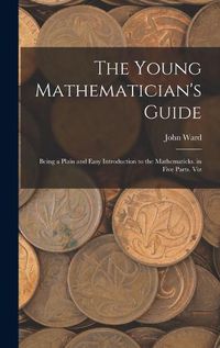 Cover image for The Young Mathematician's Guide