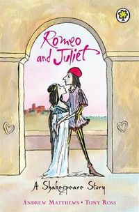 Cover image for A Shakespeare Story: Romeo And Juliet