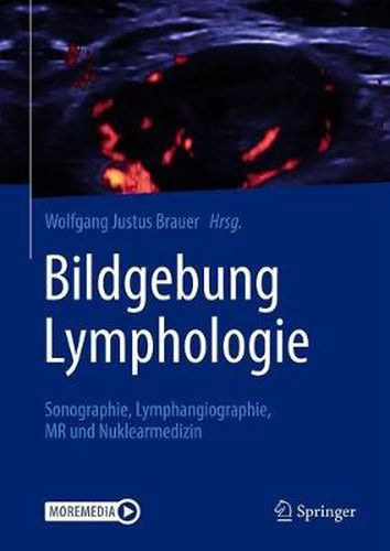 Cover image for Bildgebung Lymphologie: Sonographie, Lymphangiographie, MR und Nuklearmedizin