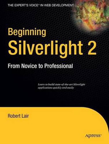 Cover image for Beginning Silverlight 2: From Novice to Professional