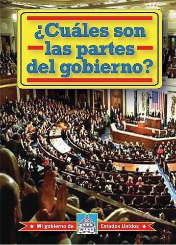 Cover image for ?Cuales Son Las Partes del Gobierno? (What Are the Parts of Government?)