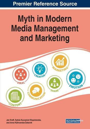 Cover image for Myth in Modern Media Management and Marketing