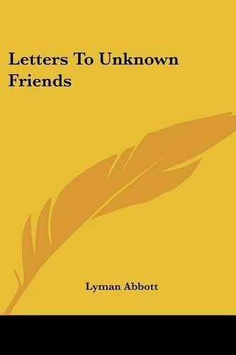 Cover image for Letters to Unknown Friends