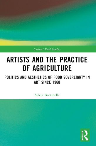 Artists and the Practice of Agriculture