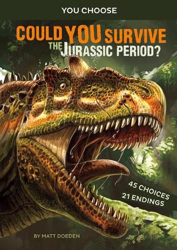 Cover image for Could You Survive the Jurassic Period?: An Interactive Prehistoric Adventure