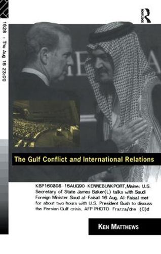 Cover image for The Gulf Conflict and International Relations