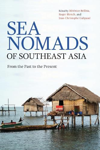 Cover image for Sea Nomads of Southeast Asia: From the Past to the Present