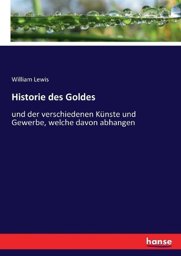 Cover image for Historie des Goldes