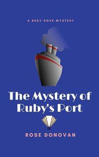 Cover image for The Mystery of Ruby's Port