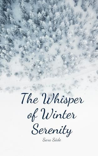 The Whisper of Winter Serenity