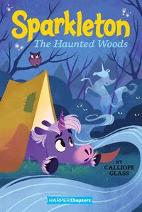 Cover image for Sparkleton #5: The Haunted Woods