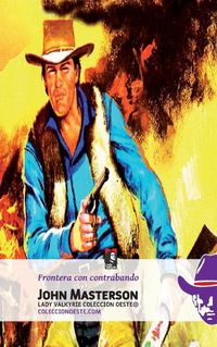 Cover image for Frontera Con Contrabando