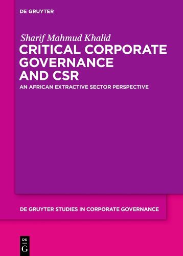 Cover image for Critical Corporate Governance and CSR: An African extractive sector perspective