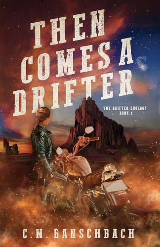 Cover image for Then Comes a Drifter