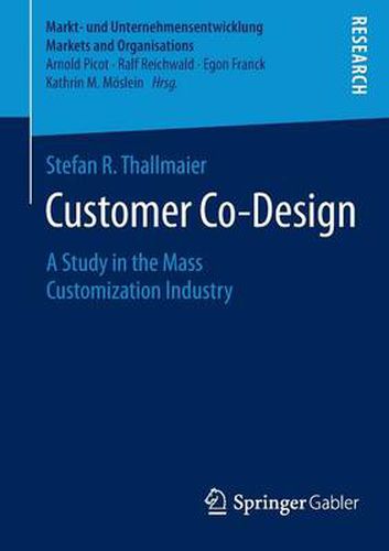 Cover image for Customer Co-Design: A Study in the Mass Customization Industry