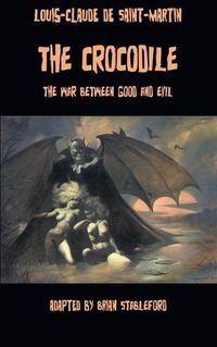 Cover image for The Crocodile, or The War Between Good and Evil