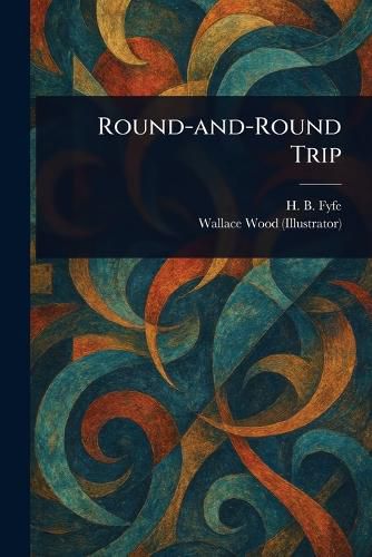 Cover image for Round-and-Round Trip