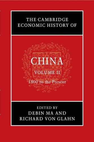 Cover image for The Cambridge Economic History of China