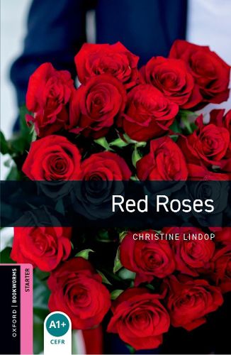 Cover image for Oxford Bookworms Library: Starter Level:: Red Roses Audio Pack