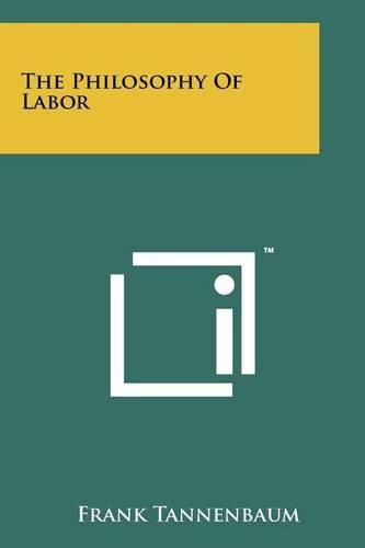 Cover image for The Philosophy of Labor
