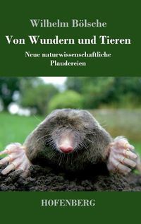 Cover image for Von Wundern und Tieren: Neue naturwissenschaftliche Plaudereien
