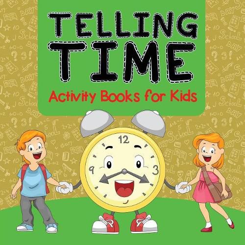 Cover image for Telling Time Activity Books for Kids