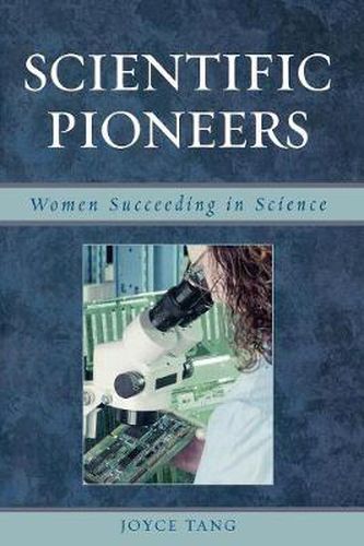 Cover image for Scientific Pioneers: Women Succeeding in Science